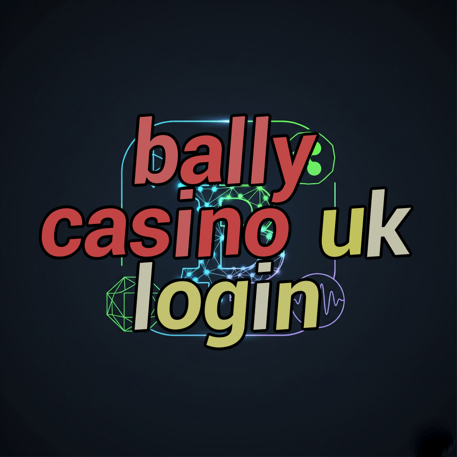 bally casino uk login